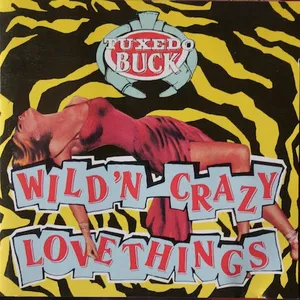 Wild 'n crazy love things